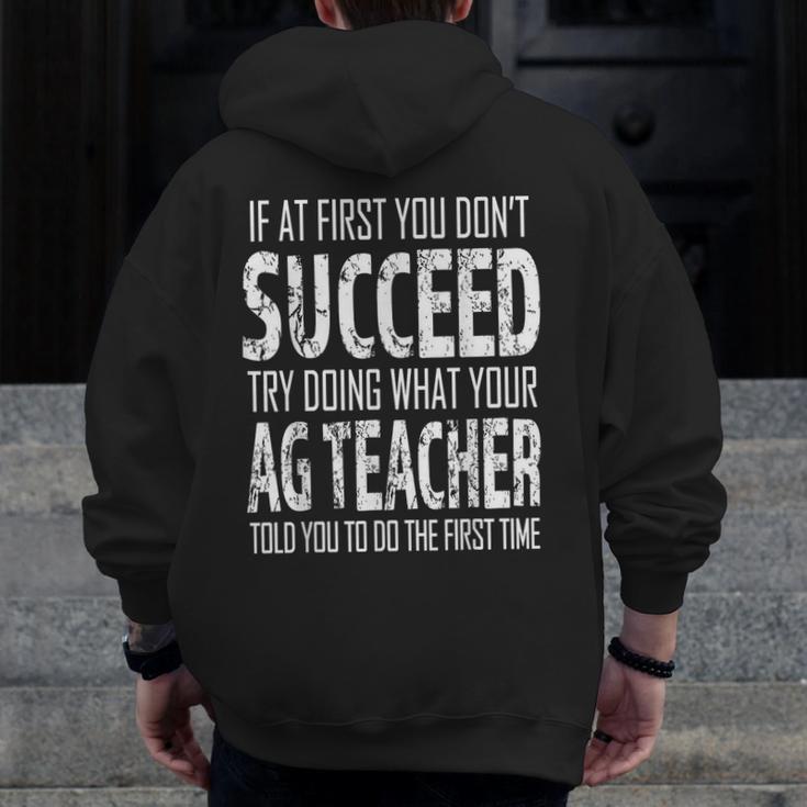 AG Teacher Shirt If At First You Don't Succeed Agriculture Men Zip Up Hoodie Back Print, funny design AG Teacher Shirt If At First You Don't Succeed Agriculture Men Zip Up Hoodie Back Print, funny design