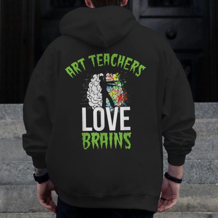 Art Teachers Love Brains Shirt Halloween Zombie Teaching Tee Men Women Kids Men Zip Up Hoodie Back Print, funny design Art Teachers Love Brains Shirt Halloween Zombie Teaching Tee Men Women Kids Men Zip Up Hoodie Back Print, funny design