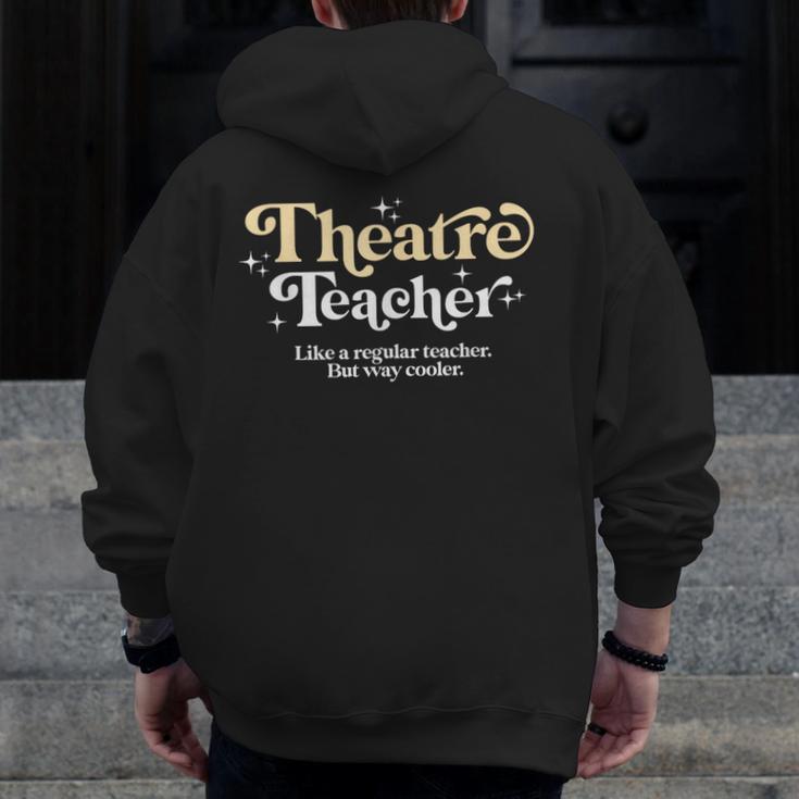 Theatre Teacher Back To School Essential Must Have Men Zip Up Hoodie Back Print, funny design Theatre Teacher Back To School Essential Must Have Men Zip Up Hoodie Back Print, funny design