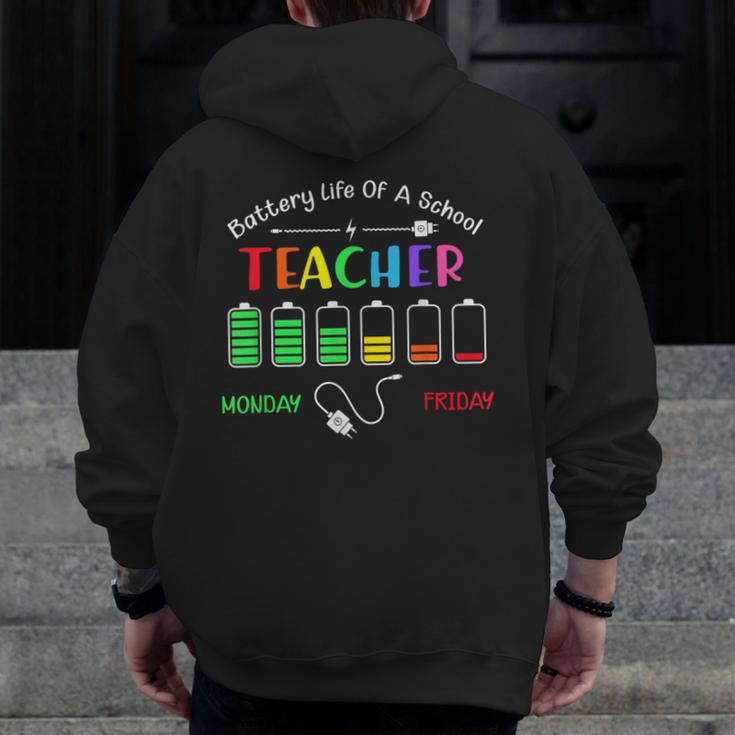 Battery Life Of A School Teacher Monday To Friday For Men Women Men Zip Up Hoodie Back Print, funny design