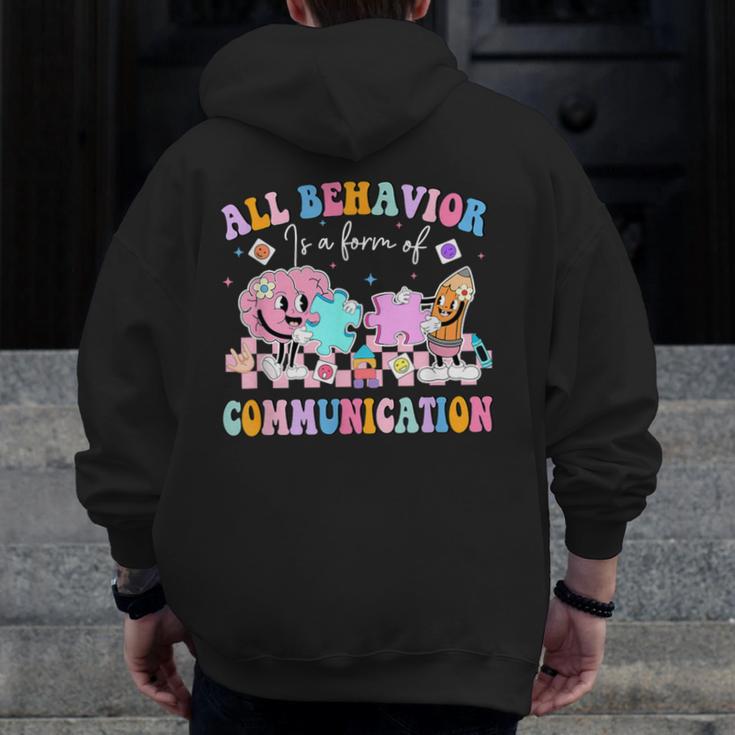 All Behavior Is A Form Of Communication SPED Teacher Autism Men Zip Up Hoodie Back Print, funny design All Behavior Is A Form Of Communication SPED Teacher Autism Men Zip Up Hoodie Back Print, funny design