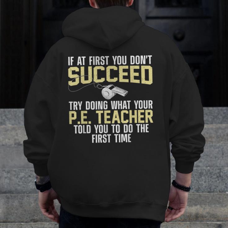 Best PE Teacher Art For Men Women Physical Education Teacher Men Zip Up Hoodie Back Print, Pe Teacher Gifts, funny design