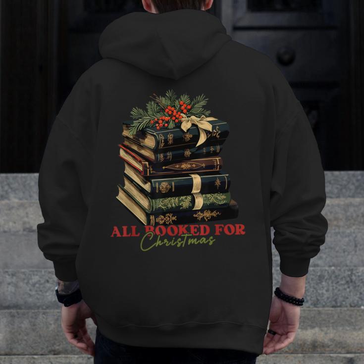 All Booked For Christmas Christmas Book Tree For Teacher For Men Women Kids Men Zip Up Hoodie Back Print, funny design