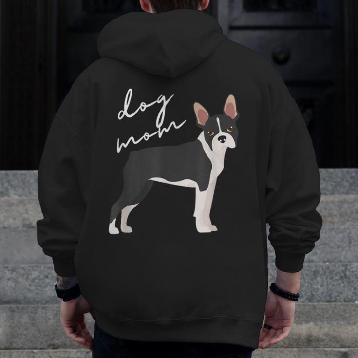 Boston Terrier Dog Mom Woman Women Men Zip Up Hoodie Back Print, Couple Gifts, Mom Gifts, Boston Terrier Mom Gifts, funny design