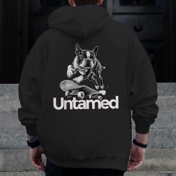Boston Terrier Dog Untamed For Men Women Men Zip Up Hoodie Back Print, funny design