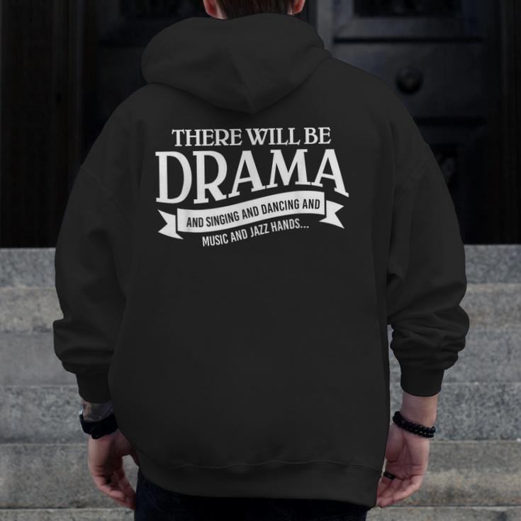 Broadway Actor There Will Be Drama Theater Teacher Men Women Men Zip Up Hoodie Back Print, funny design Broadway Actor There Will Be Drama Theater Teacher Men Women Men Zip Up Hoodie Back Print, funny design