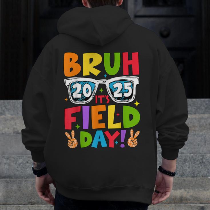 Bruh It's Field Day Teacher Boys Girls Kids Field Day 2025 Men Zip Up Hoodie Back Print, funny design Bruh It's Field Day Teacher Boys Girls Kids Field Day 2025 Men Zip Up Hoodie Back Print, funny design