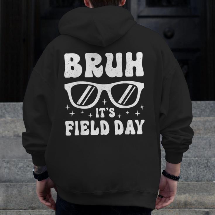 Bruh It's Field Day Teacher Boys Girls Kids Happy Field Day Men Zip Up Hoodie Back Print, funny design