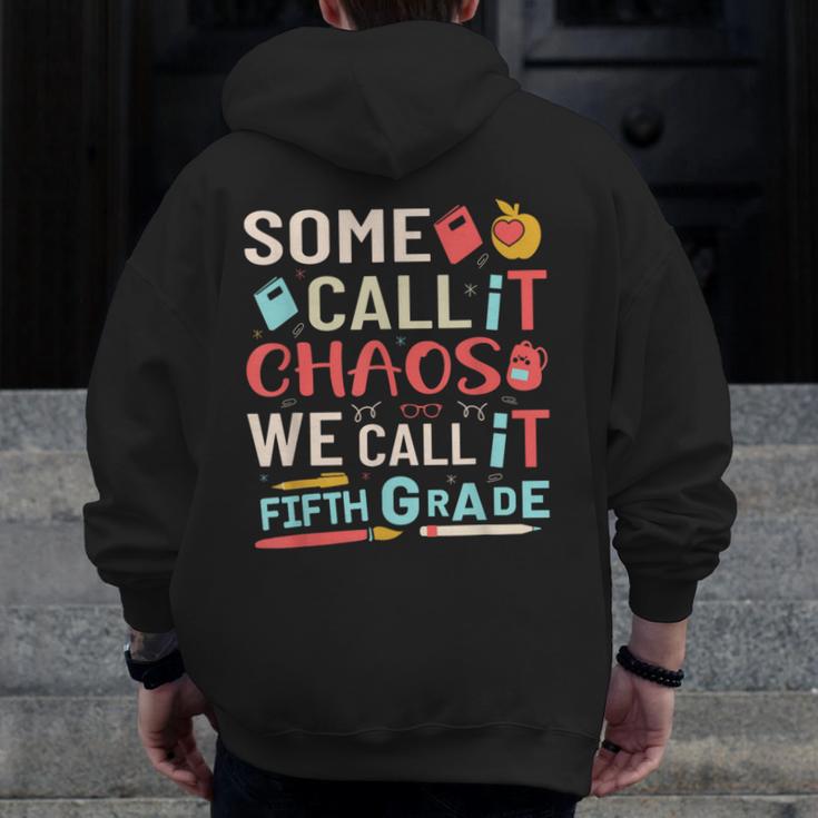 Some Call It Chaos We Call It Fifth Grade 5th Grade Teacher Men Zip Up Hoodie Back Print, funny design Some Call It Chaos We Call It Fifth Grade 5th Grade Teacher Men Zip Up Hoodie Back Print, funny design