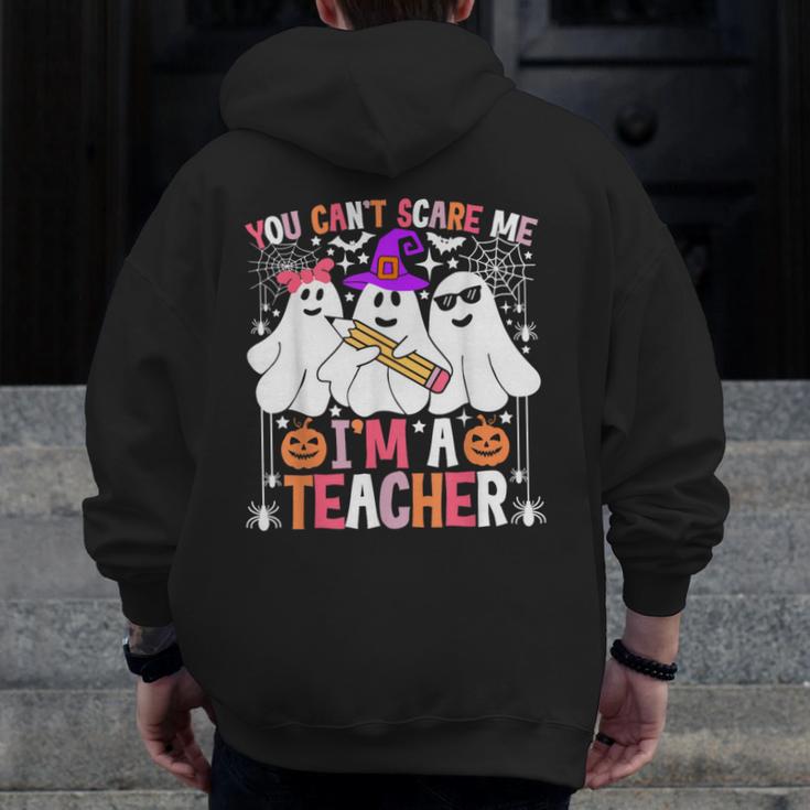 You Can't Scare Me I'm A Teacher Halloween Men Zip Up Hoodie Back Print, funny design