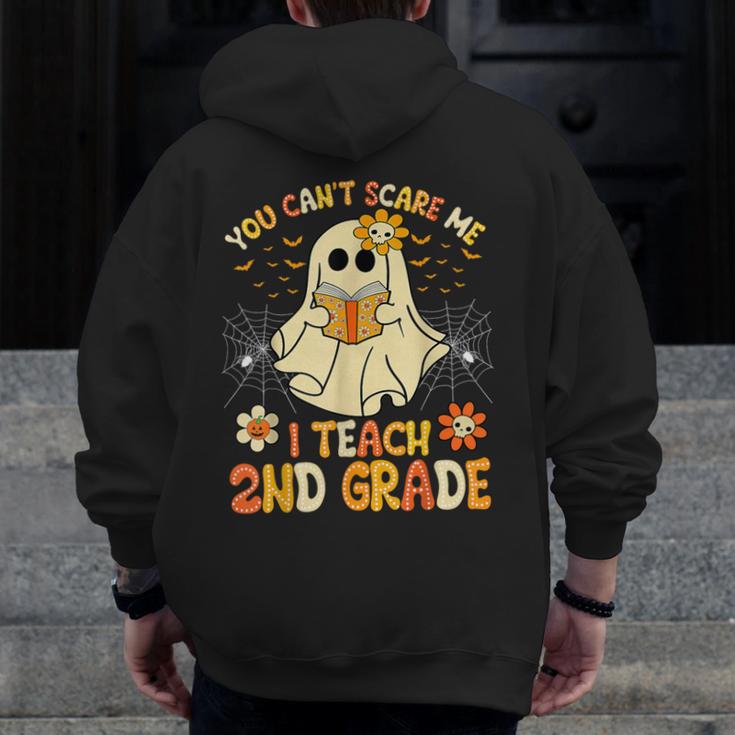 You Can't Scare Me I Teach 2nd Grade Halloween Teacher Ghost Men Zip Up Hoodie Back Print, 2nd Grade Teacher Gifts, funny design