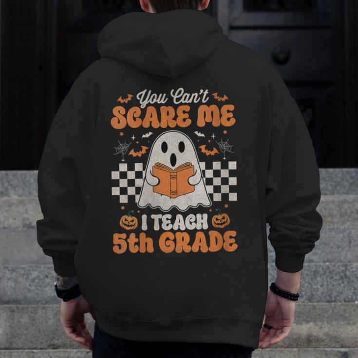 You Can't Scare Me I Teach 5th Grade Retro Teacher Halloween Men Zip Up Hoodie Back Print, funny design