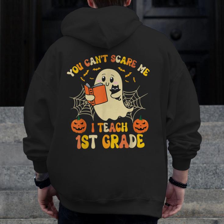You Can't Scare Me I Teach First Grade Halloween Teacher Men Zip Up Hoodie Back Print, First Grade Teacher Gifts, funny design You Can't Scare Me I Teach First Grade Halloween Teacher Men Zip Up Hoodie Back Print, First Grade Teacher Gifts, funny design