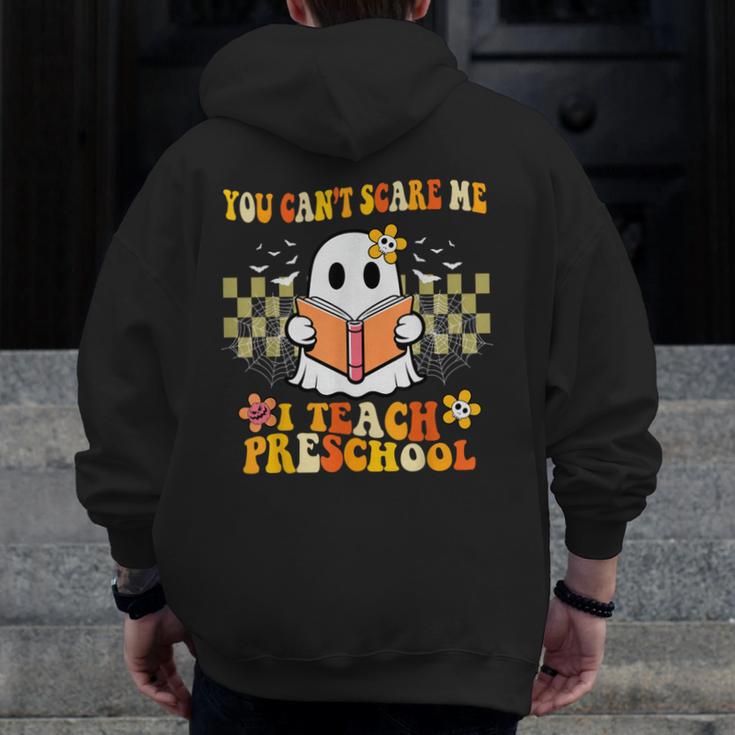 You Can't Scare Me I Teach Preschool Ghost Halloween Teacher Men Zip Up Hoodie Back Print, funny design You Can't Scare Me I Teach Preschool Ghost Halloween Teacher Men Zip Up Hoodie Back Print, funny design