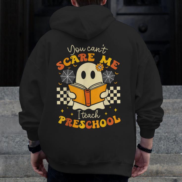 You Can't Scare Me I Teach Preschool Teacher Halloween Ghost Men Zip Up Hoodie Back Print, funny design You Can't Scare Me I Teach Preschool Teacher Halloween Ghost Men Zip Up Hoodie Back Print, funny design