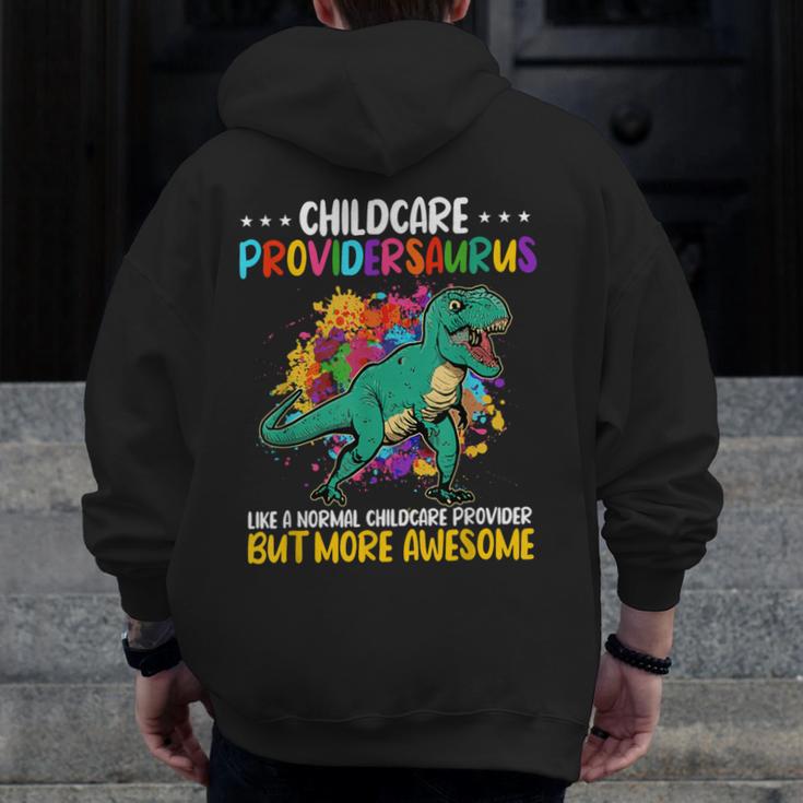 Childcare Providersaurus Daycare Teachers Men Zip Up Hoodie Back Print, funny design