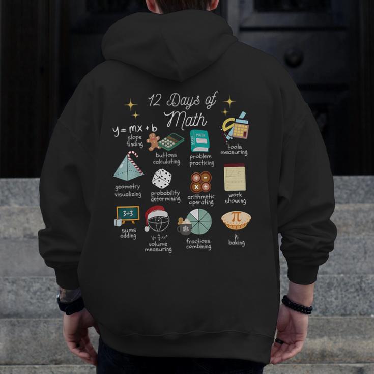 Christmas 12 Days Of Math Math Teacher Xmas STEM STEMS Men Zip Up Hoodie Back Print, funny design