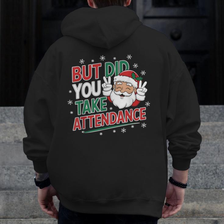 Christmas Teacher Surprise Did You Take Attendance Men Zip Up Hoodie Back Print, funny design Christmas Teacher Surprise Did You Take Attendance Men Zip Up Hoodie Back Print, funny design