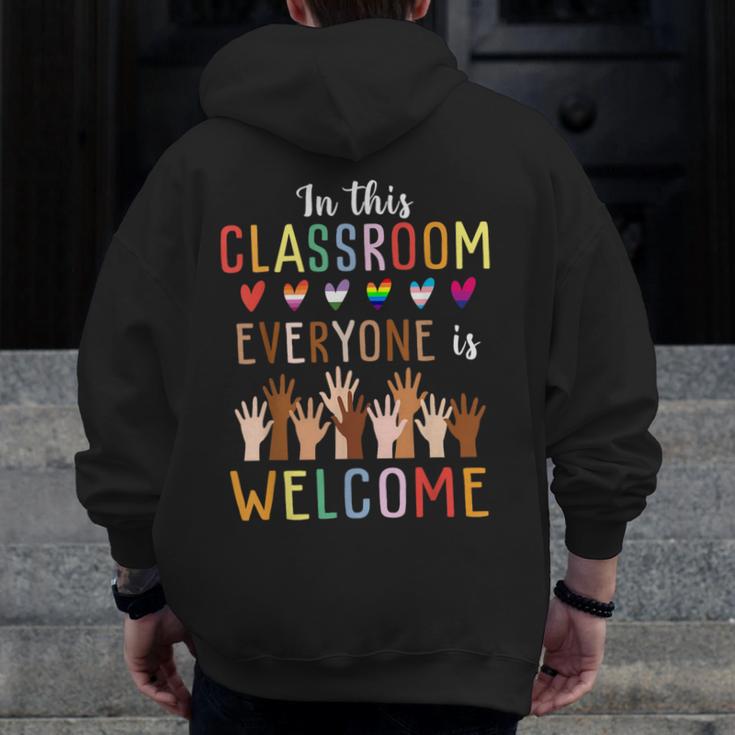 In This Classroom Everyone Is Welcome For Teacher Men Zip Up Hoodie Back Print, funny design