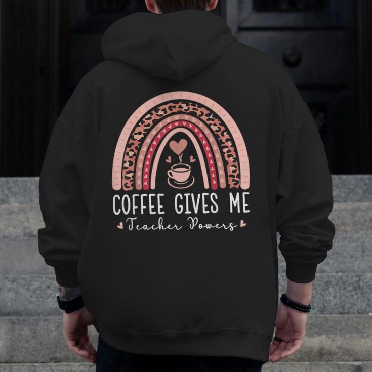 Coffee Gives Me Teacher Powers Leopard Rainbow Teacher Men Zip Up Hoodie Back Print, funny design Coffee Gives Me Teacher Powers Leopard Rainbow Teacher Men Zip Up Hoodie Back Print, funny design
