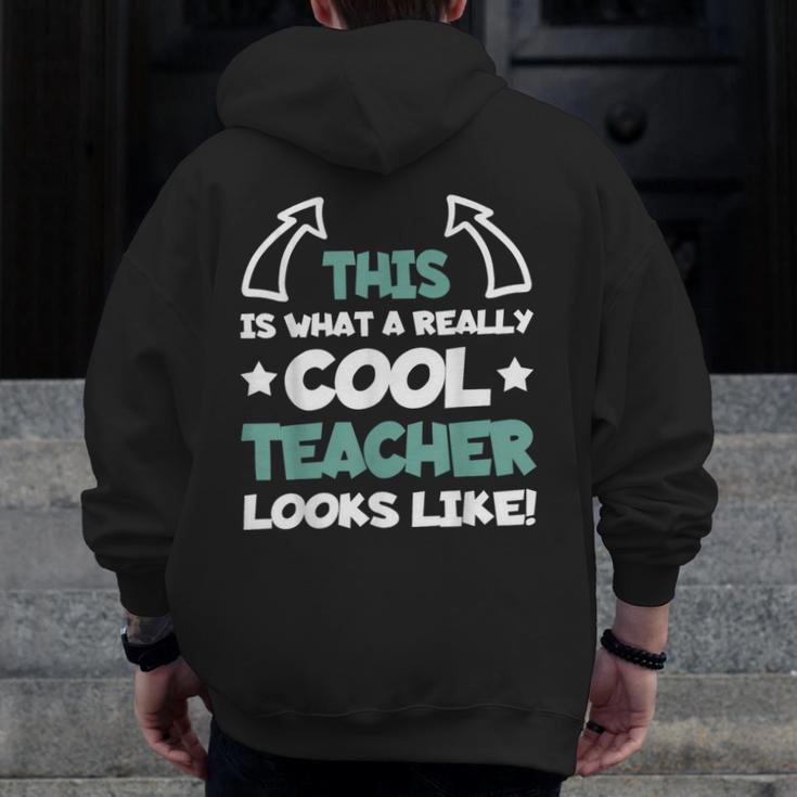 Cool Teacher Saying Teaching Student Men Women Men Zip Up Hoodie Back Print, funny design Cool Teacher Saying Teaching Student Men Women Men Zip Up Hoodie Back Print, funny design
