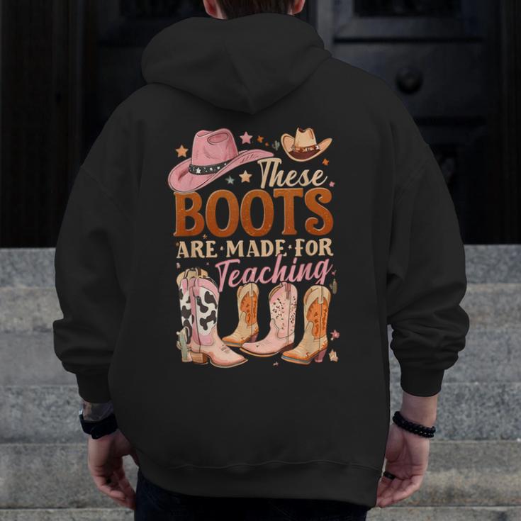 Cowboy Teacher These Boots Are Made-For Teaching School Men Zip Up Hoodie Back Print, funny design Cowboy Teacher These Boots Are Made-For Teaching School Men Zip Up Hoodie Back Print, funny design