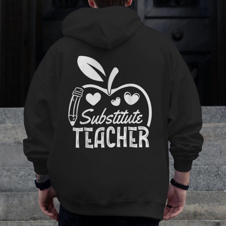 Cute Substitute Teacher Appreciation Men Women Men Zip Up Hoodie Back Print, funny design Cute Substitute Teacher Appreciation Men Women Men Zip Up Hoodie Back Print, funny design