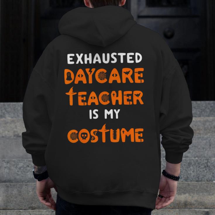 Daycare Teacher Halloween Costume Tired Day Care Shirt Men Zip Up Hoodie Back Print, funny design Daycare Teacher Halloween Costume Tired Day Care Shirt Men Zip Up Hoodie Back Print, funny design