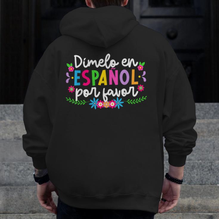 Dimelo En EspañOl Maestra De EspañOl Spanish Teacher Men Zip Up Hoodie Back Print, funny design