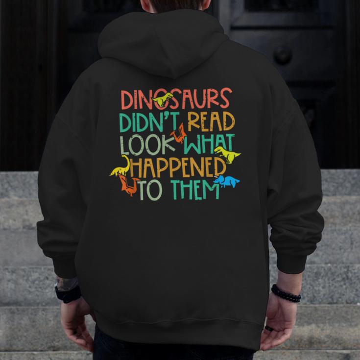 Dinosaurs Didnt Read Book Lover Boys Kids Teacher Men Zip Up Hoodie Back Print, funny design Dinosaurs Didnt Read Book Lover Boys Kids Teacher Men Zip Up Hoodie Back Print, funny design