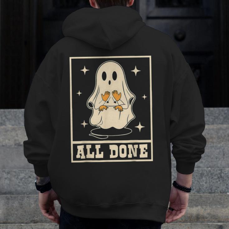 All Done Sign Language Ghost Speech Pathology Teacher Men Zip Up Hoodie Back Print, funny design All Done Sign Language Ghost Speech Pathology Teacher Men Zip Up Hoodie Back Print, funny design