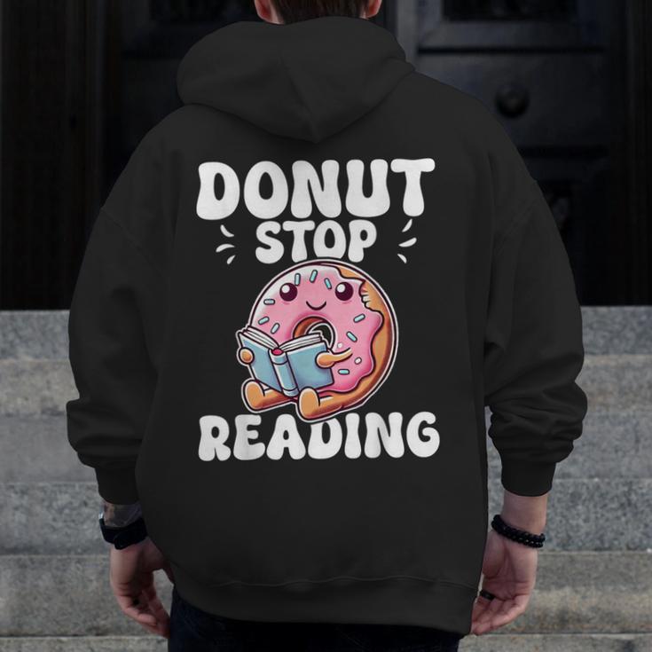 Donut Stop Reading Kawaii Teacher Preschool Kindergarten Men Zip Up Hoodie Back Print, funny design
