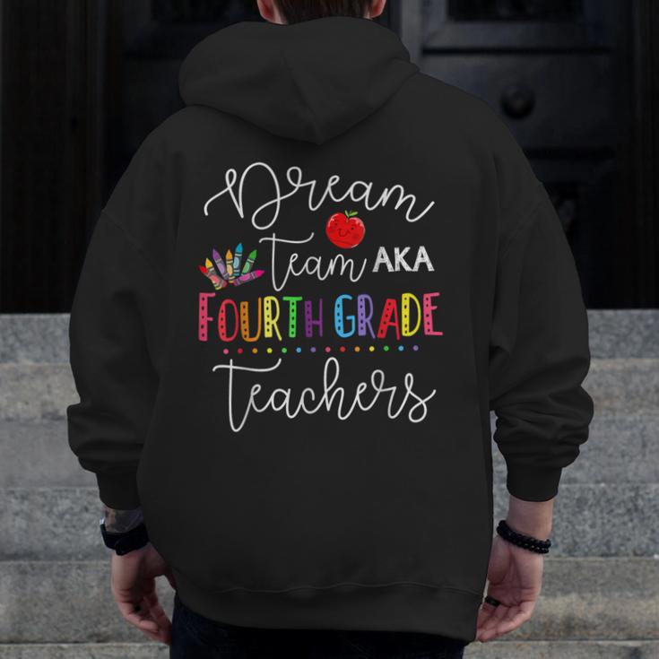 Dream Team Fourth Grade Teachers Back To School 4th Grade Men Zip Up Hoodie Back Print, funny design Dream Team Fourth Grade Teachers Back To School 4th Grade Men Zip Up Hoodie Back Print, funny design