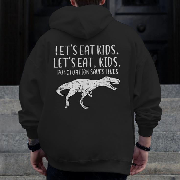 Lets Eat Kids Punctuation Saves Lives Dino Teacher Men Men Zip Up Hoodie Back Print, funny design