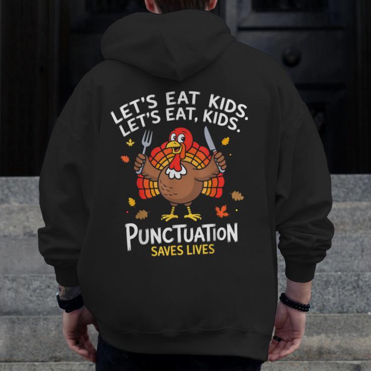 Lets Eat Kids Punctuation Saves Lives Thanksgiving Teacher Men Zip Up Hoodie Back Print, funny design Lets Eat Kids Punctuation Saves Lives Thanksgiving Teacher Men Zip Up Hoodie Back Print, funny design
