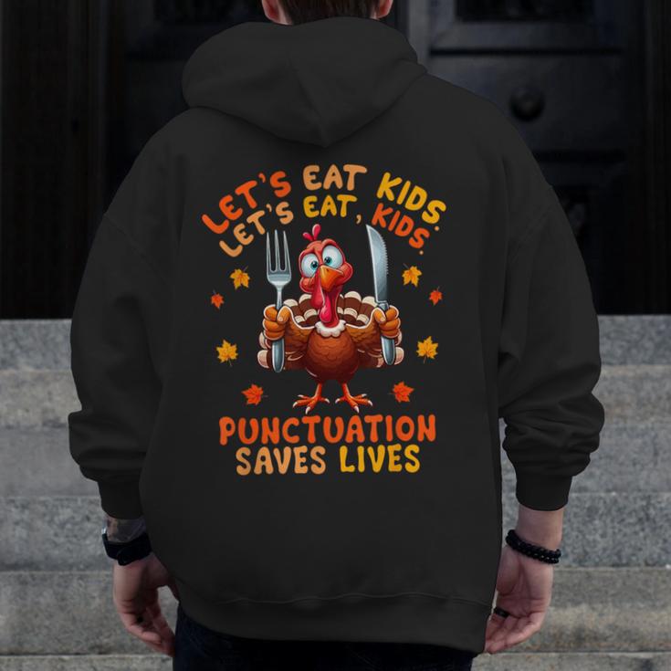 Eat Kids Punctuation Saves Lives Thanksgiving Turkey Teacher Men Zip Up Hoodie Back Print, funny design