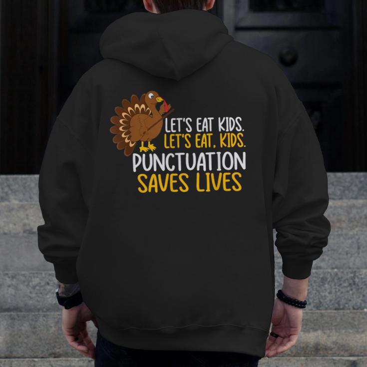 Lets Eat Kids Punctuation Turkey Thanksgiving Teacher Men Zip Up Hoodie Back Print, funny design Lets Eat Kids Punctuation Turkey Thanksgiving Teacher Men Zip Up Hoodie Back Print, funny design