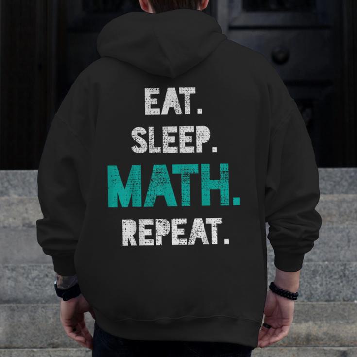 Eat Sleep Math Repeat Math Teacher Men Women Girls Kids Men Zip Up Hoodie Back Print, funny design Eat Sleep Math Repeat Math Teacher Men Women Girls Kids Men Zip Up Hoodie Back Print, funny design