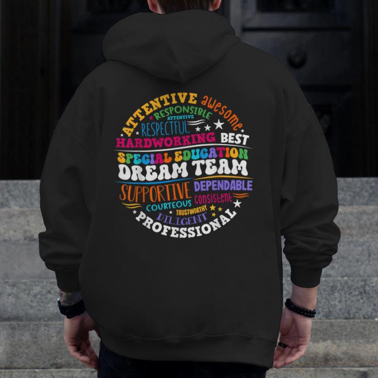 Educators Special Ed Teacher Special Education Dream Team Men Zip Up Hoodie Back Print, funny design