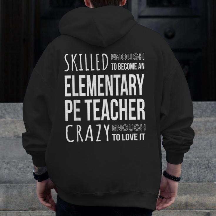 Elementary PE Teacher Tshirt Appreciation Men Zip Up Hoodie Back Print, Pe Teacher Gifts, funny design Elementary PE Teacher Tshirt Appreciation Men Zip Up Hoodie Back Print, Pe Teacher Gifts, funny design