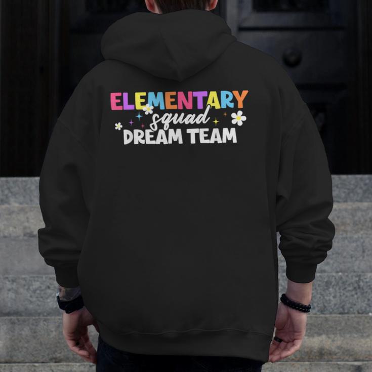 Elementary Squad Dream Team Teacher Student Back To School Men Zip Up Hoodie Back Print, funny design Elementary Squad Dream Team Teacher Student Back To School Men Zip Up Hoodie Back Print, funny design