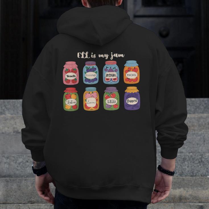 ELL Is My Jam English Language Learner Aide ELL Teacher Men Zip Up Hoodie Back Print, English Teacher Gifts, funny design