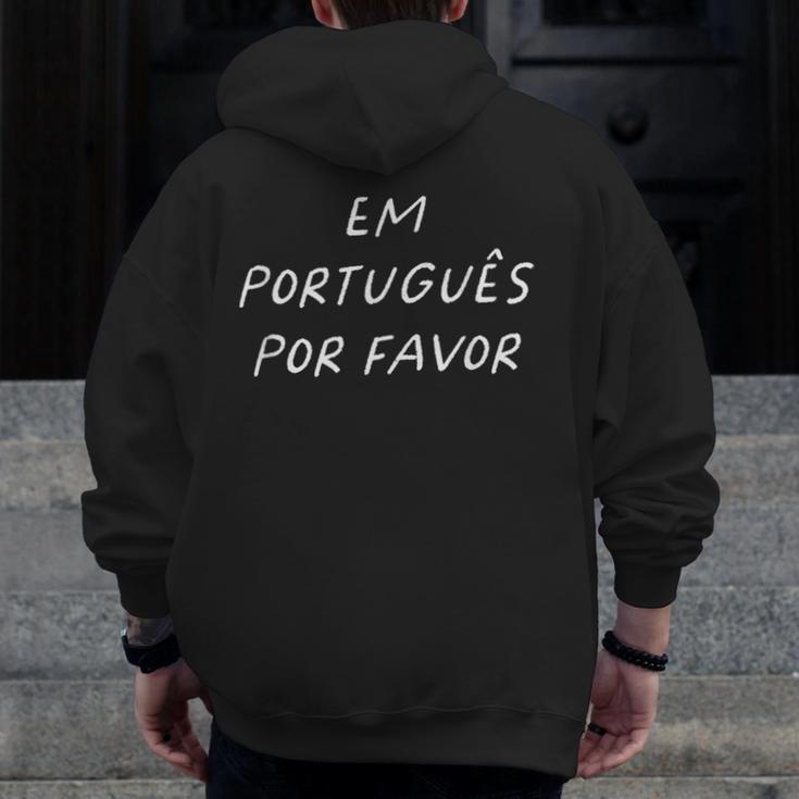 Em Português Por Favor Portuguese Teacher Brazil Men Zip Up Hoodie Back Print, funny design Em Português Por Favor Portuguese Teacher Brazil Men Zip Up Hoodie Back Print, funny design