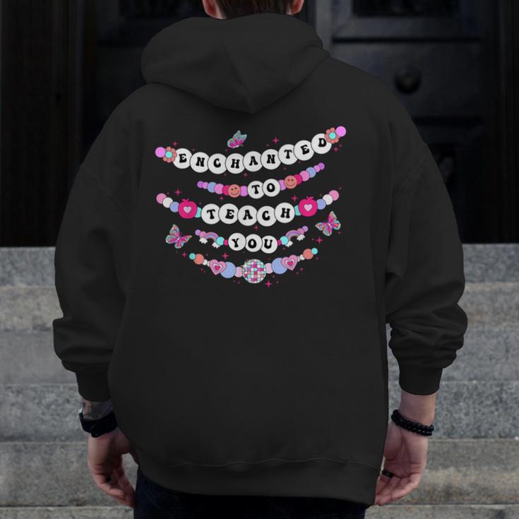 Enchanted To Teach You Bracelet Teacher Back To School Men Zip Up Hoodie Back Print, funny design