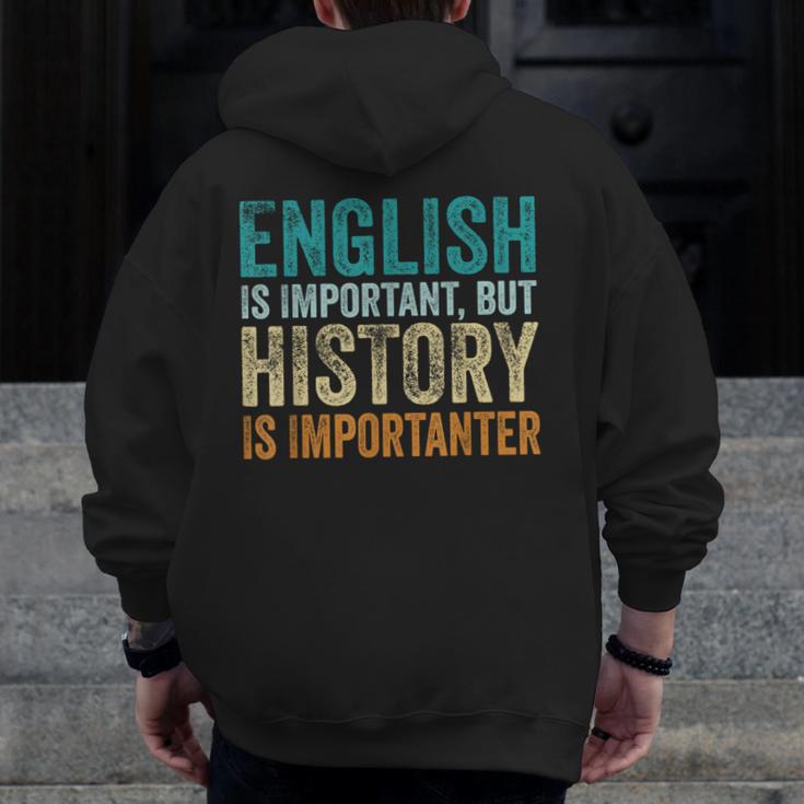 English Is Important But History Is Importanter Teacher Men Zip Up Hoodie Back Print, History Teacher Gifts, English Teacher Gifts, funny design English Is Important But History Is Importanter Teacher Men Zip Up Hoodie Back Print, History Teacher Gifts, English Teacher Gifts, funny design
