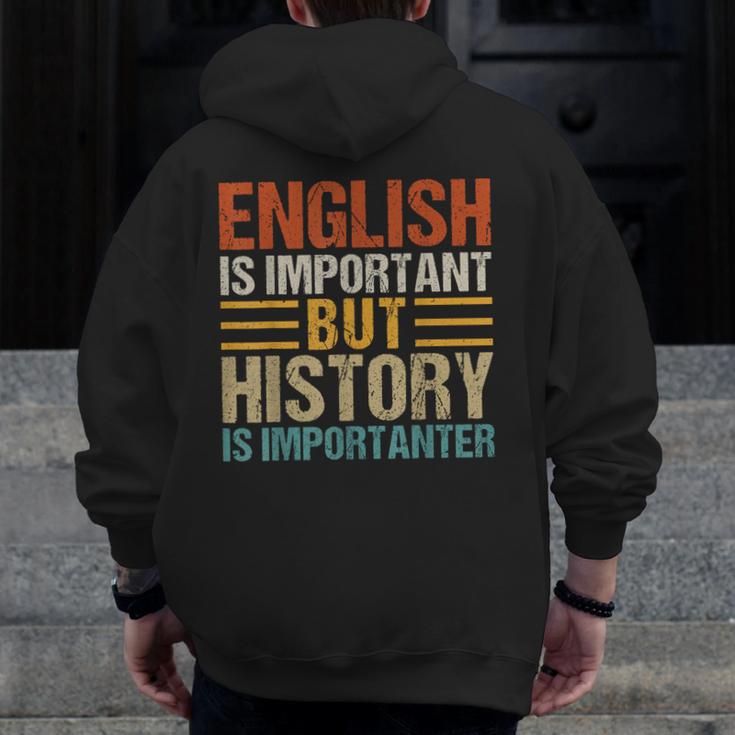 English Is Important But History Is Importanter Teachers Men Women Girls Kids Men Zip Up Hoodie Back Print, History Teacher Gifts, English Teacher Gifts, funny design English Is Important But History Is Importanter Teachers Men Women Girls Kids Men Zip Up Hoodie Back Print, History Teacher Gifts, English Teacher Gifts, funny design