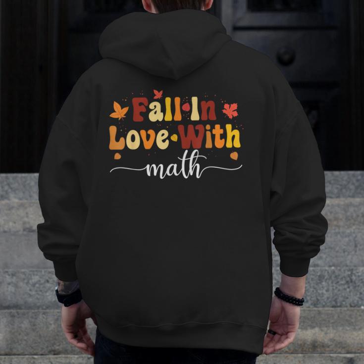 Fall Teacher Fall In Love With Math Math Thanksgiving Men Zip Up Hoodie Back Print, funny design Fall Teacher Fall In Love With Math Math Thanksgiving Men Zip Up Hoodie Back Print, funny design