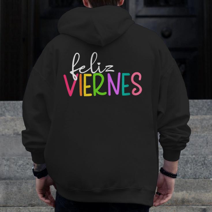 Feliz Viernes Happy Friday Spanish Teacher Friday Spanish Sp Men Zip Up Hoodie Back Print, funny design