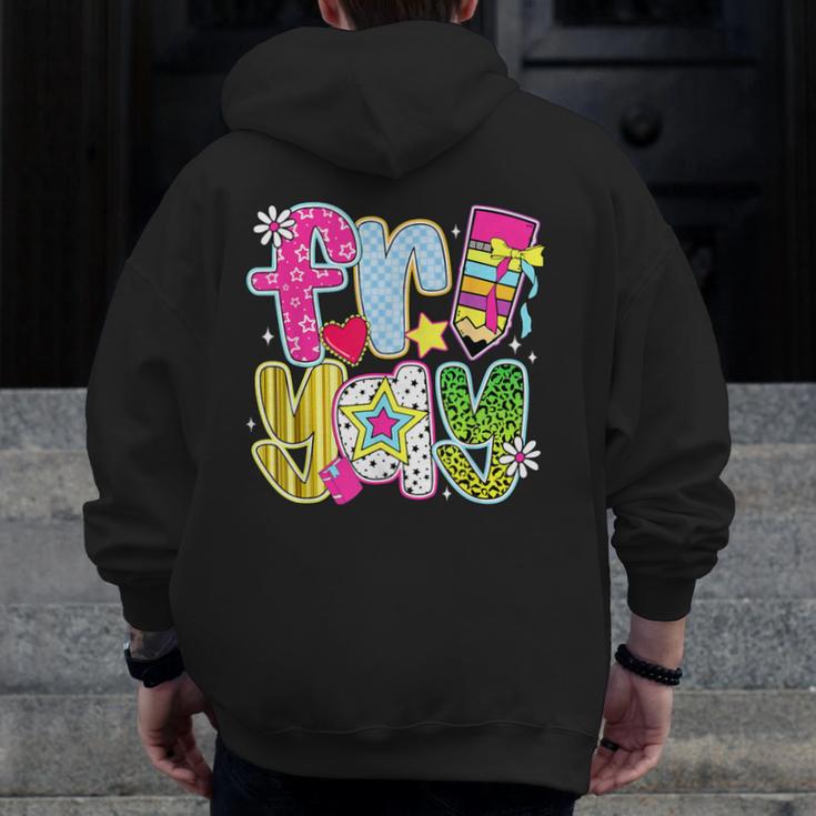 Fri-Yay Happy Friday Weekend Teacher Back To School Men Zip Up Hoodie Back Print, funny design