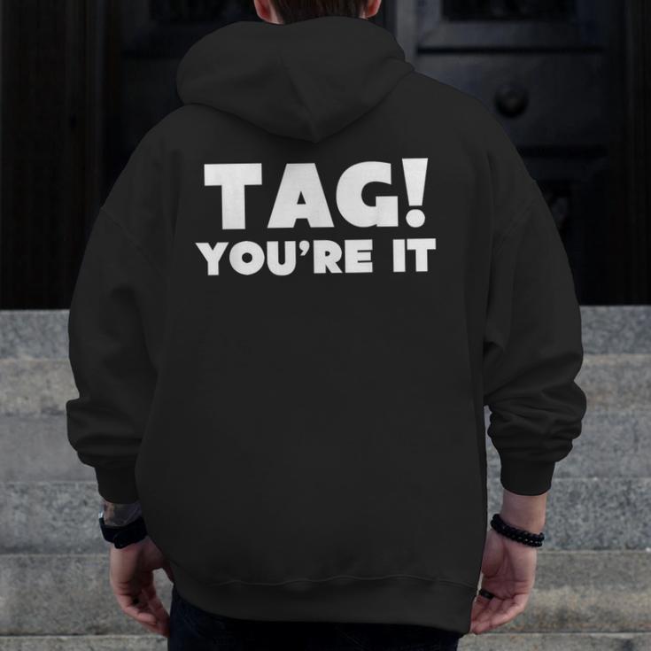 Fun Summer Tag You'Re It Teacher Vacation T-Shirt For Men Women Girls Kids Men Zip Up Hoodie Back Print, funny design